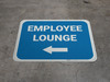 Employee Lounge Left with Arrow Rectangular - Floor Sign Employee Lounge Left with Arrow Rectangular - Floor Sign