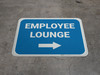 Employee Lounge Right with Arrow Rectangular - Floor Sign Employee Lounge Right with Arrow Rectangular - Floor Sign