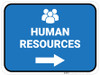 Human Resources Arrow Right Rectangular - Floor Sign Human Resources Arrow Right Rectangular - Floor Sign