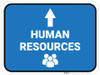 Human Resources Arrow Straight Rectangular - Floor Sign Human Resources Arrow Straight Rectangular - Floor Sign