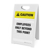 Caution: Employees Only Beyond This Point - A-Frame Sign