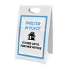 Shelter In Place We Are Closed Until Further Notice - A-Frame Sign