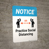Notice: Practice Social Distancing - Wall Sign