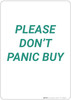 Please Don't Panic Buy - Wall Sign Please Don't Panic Buy - Wall Sign