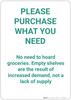 Please Purchase What You Need No Need To Hoard - Wall Sign Please Purchase What You Need No Need To Hoard - Wall Sign
