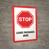 Stop: Leave Packages Here - Wall Sign