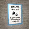 Shelter In Place Stop The Spread Of Covid-19 - Wall Sign Shelter In Place Stop The Spread Of Covid-19 - Wall Sign