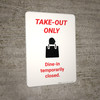 Take Out Only Dine-In Temporarily Closed - Wall Sign
