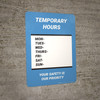 Temporary Hours: Our Safety Is Your Priority - Wall Sign