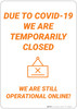Covid-19: Temporary Closures We Are Still Operational Online! - Wall Sign Covid-19: Temporary Closures We Are Still Operational Online! - Wall Sign