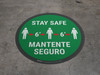 Stay Safe - 6' Bilingual Spanish - Floor Sign Stay Safe - 6' Bilingual Spanish - Floor Sign