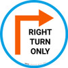 Right Turn Only with Arrow - Floor Sign