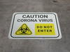 Caution Corona Virus Do Not Enter with Icon - Floor Sign Caution Corona Virus Do Not Enter with Icon - Floor Sign