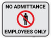 No Admittance Employees Only - Gray - Floor Sign No Admittance Employees Only - Gray - Floor Sign