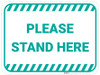 Please Stand Here - Green - Floor Sign