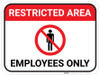 Restricted Area Employees Only with Icon - Floor Sign