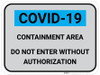 COVID-19 Containment Area Do Not Enter - Gray - Floor Sign COVID-19 Containment Area Do Not Enter - Gray - Floor Sign