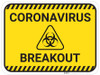 Coronavirus Breakout with Biohazard Icon - Floor Sign