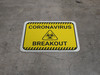 Coronavirus Breakout with Biohazard Icon - Floor Sign