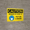 Caution: Beware of COVID-19 Put a Mask On with Icon Landscape - Wall Sign Caution: Beware of COVID-19 Put a Mask On with Icon Landscape - Wall Sign