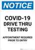 Notice: COVID-19 Drive Thru Testing Appointment Required Portrait - Wall Sign Notice: COVID-19 Drive Thru Testing Appointment Required Portrait - Wall Sign