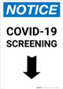 Notice: COVID-19 Screening Down Arrow Portrait - Wall Sign
