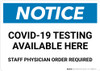 Notice: COVID-19 Testing Available Here Landscape - Wall Sign Notice: COVID-19 Testing Available Here Landscape - Wall Sign