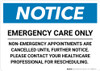 Notice: Emergency Care Only Landscape - Wall Sign