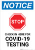 Notice: Stop Check In Here For COVID-19 Testing Portrait - Wall Sign