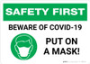 Safety First: Beware of COVID-19 Put a Mask On with Icon Landscape - Wall Sign