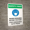 Safety First: Mask Required Beyond This Point Stop Coronavirus with Icon Portrait - Wall Sign Safety First: Mask Required Beyond This Point Stop Coronavirus with Icon Portrait - Wall Sign