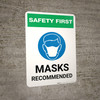 Safety First: Masks Recommended with Icon Portrait - Wall Sign