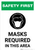 Safety First: Masks Required In This Area with Icon Portrait - Wall Sign