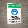 Safety First: Please Wear Masks - Thank You with Icon Portrait - Wall Sign Safety First: Please Wear Masks - Thank You with Icon Portrait - Wall Sign