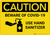 Caution: Beware of COVID-19 - Use Hand Sanitizer with Icon Landscape - Wall Sign Caution: Beware of COVID-19 - Use Hand Sanitizer with Icon Landscape - Wall Sign