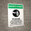 Safety First: Please Use Hand Sanitizer after Unhygienic Tasks with Icon Portrait - Wall Sign Safety First: Please Use Hand Sanitizer after Unhygienic Tasks with Icon Portrait - Wall Sign