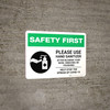 Safety First: Please Use Hand Sanitizer - After Blowing Your Nose, Sneezing, or Coughing with Icon Landscape - Wall Sign Safety First: Please Use Hand Sanitizer - After Blowing Your Nose, Sneezing, or Coughing with Icon Landscape - Wall Sign