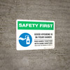 Safety First: Good Hygiene is in your Hands - Rub Hands Together with Icon Landscape - Wall Sign