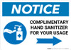 Notice: Complimentary Hand Sanitizer For Your Usage - Right Arrow Landscape - Wall Sign