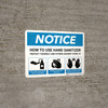 Notice: How To Use Hand Sanitizer - Protect Yourself and Others Against Covid-19 Landscape - Wall Sign Notice: How To Use Hand Sanitizer - Protect Yourself and Others Against Covid-19 Landscape - Wall Sign