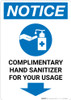 Notice: Complimentary Hand Sanitizer For Your Usage Down Arrow Portrait - Wall Sign