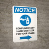 Notice: Complimentary Hand Sanitizer For Your Usage Right Arrow Portrait - Wall Sign