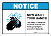 Notice: Use Plenty Of Soap and Hot Water to Wash Your Hands ANSI Landscape - Wall Sign