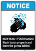 Notice: Wash Your Hands Properly and Leave Germs Behind ANSI Portrait - Wall Sign