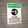 Safety First: Please Use Hand Sanitizer - Clean Your Hands Properly Portrait - Wall Sign