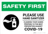 Safety First: Cleaning Your Hands Properly is The Best Prevention Against Covid-19 Landscape - Wall Sign Safety First: Cleaning Your Hands Properly is The Best Prevention Against Covid-19 Landscape - Wall Sign