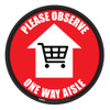 Please Observe - One Way Aisle - Red -Floor Sign Please Observe - One Way Aisle - Red -Floor Sign