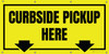 Curbside Pickup Here - Yellow/Black with Arrows - Banner Curbside Pickup Here - Yellow/Black with Arrows - Banner