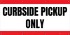 Curbside Pickup Only - Red - Banner Curbside Pickup Only - Red - Banner