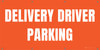 Delivery Driver Parking - Orange - Banner
